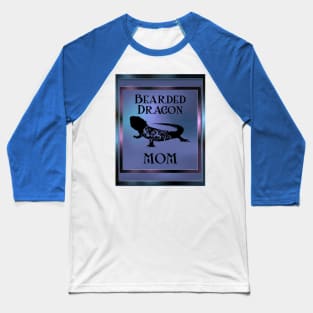 Bearded Dragon Mom Mug,coffee mug,t-shirt,sticker,tote,bag,apparel,magnet,pin,hoodie,pillow Baseball T-Shirt